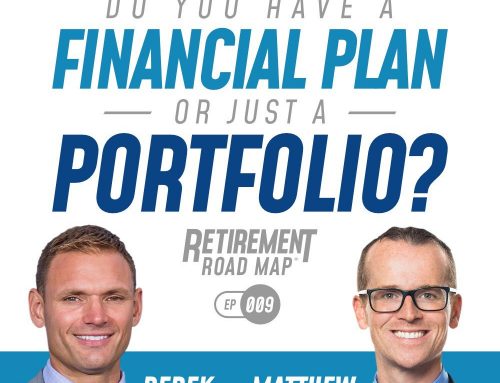 Do You Have a Financial Plan, Or Just a Portfolio? — EP 009