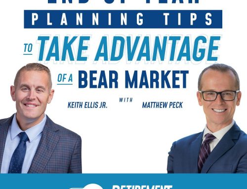 End of Year Planning Tips to Take Advantage of a Bear Market — EP 018