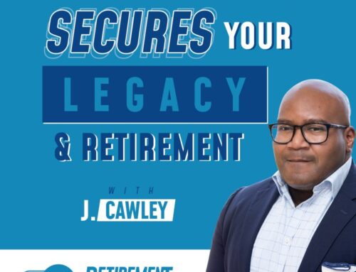 How Long-Term Care Planning Secures Your Legacy and Retirement with J. Cawley  – Ep 041