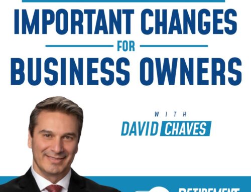 The Corporate Transparency Act: Important Changes For Business Owners with David Chaves – Ep 048