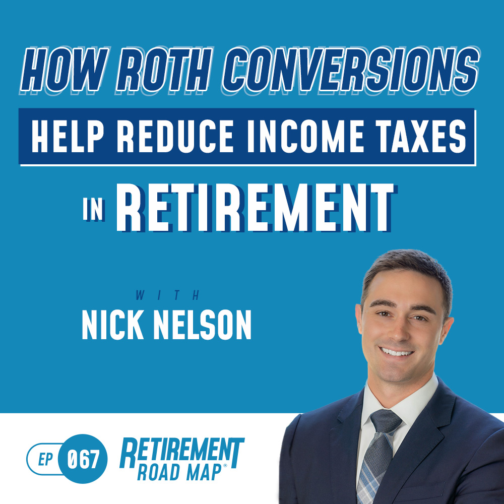 Nick Nelson - Roth Conversions